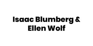 Isaac Blumberg & Ellen Wolf