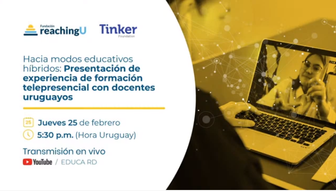 Invitación al webinar «Hacia modos educativos híbridos: presentación de experiencia de formación telepresencial con proyectos uruguayos»