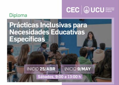 Diploma en Prácticas Inclusivas para Necesidades Educativas Específicas – Universidad Católica del Uruguay