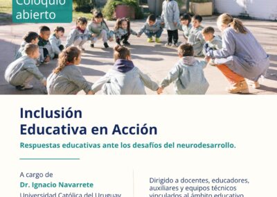 Coloquio presencial: Inclusión Educativa en Acción – Respuestas educativas ante los desafíos del neurodesarrollo
